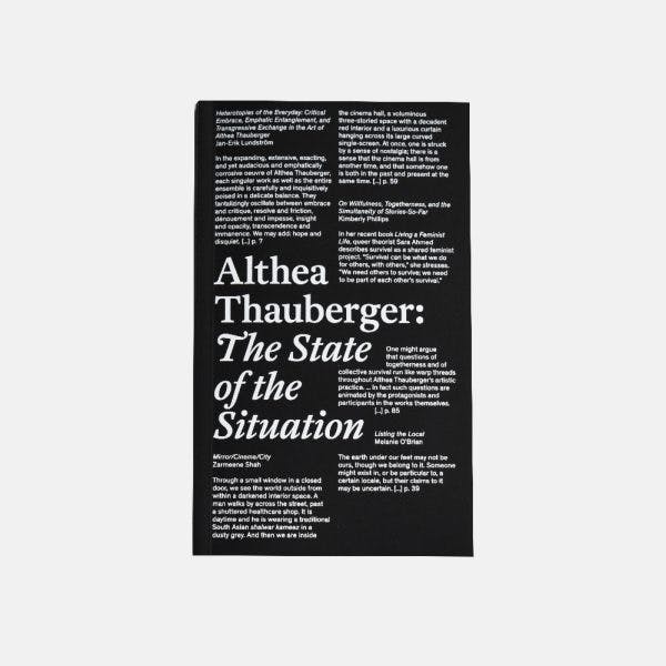 A cover of Althea Thauberger's book, titled The State of the Situation. It is black and has various quotes written in white.