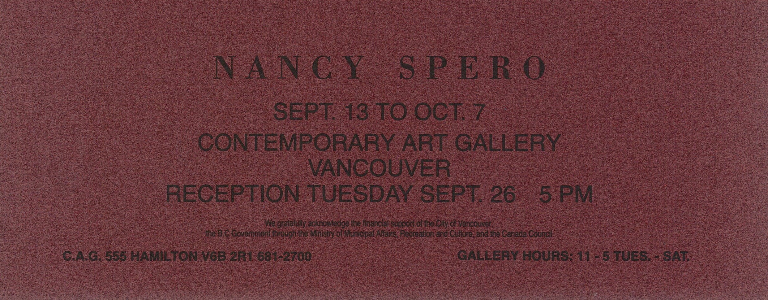 A burgundy coloured exhibition invitation with black text which contains information about the exhibition, the artist;s name, the galley address and hours. 